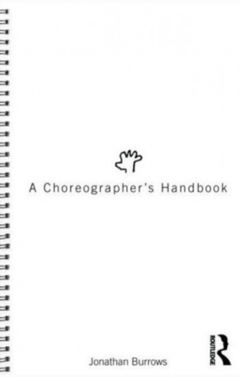 A Choreographer's Handbook