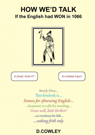 How We'd Talk If the English Had Won in 1066