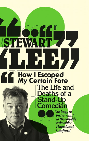 How I Escaped My Certain Fate. The Life and Deaths
