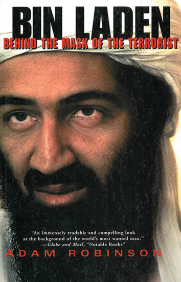 Bin Laden. Behind the Mask of a Terrorist