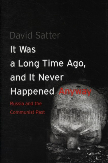 It Was a Long Time Ago, and It Never Happened Anyway
