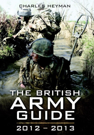 The British Army Guide. 2012-2013