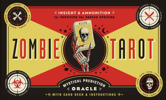 The Zombie Tarot. An Oracle of the Undead