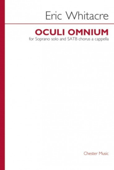 Eric Whitacre. Oculi Omnium