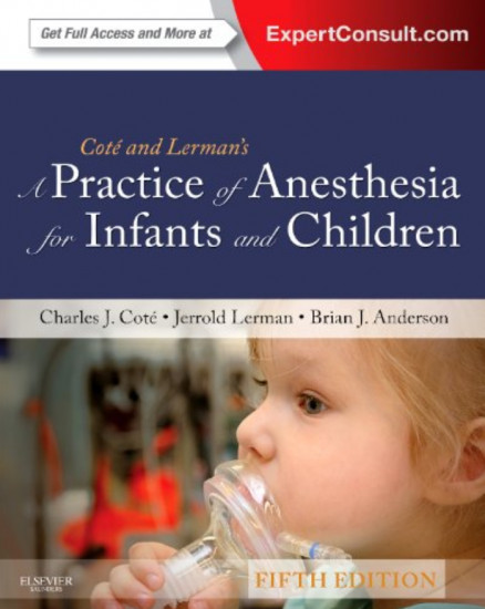 A Practice of Anesthesia for Infants and Children