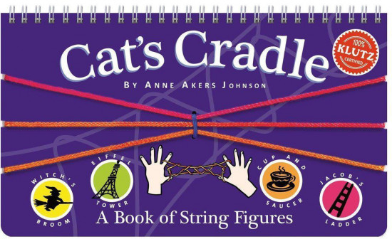 Cat`s Cradle: A Book of String Figures