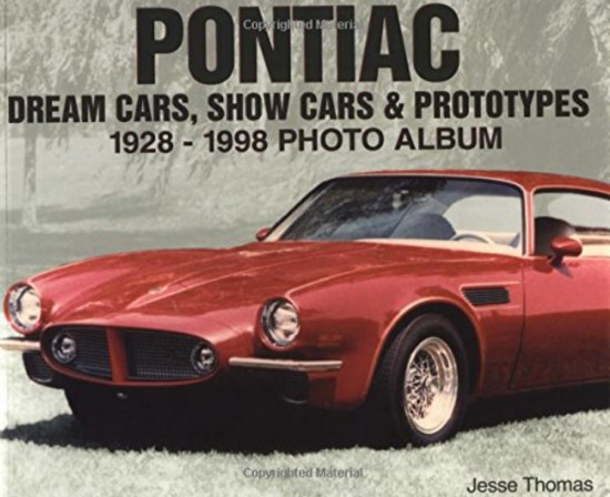 Pontiac. Dream Cars, Show Cars, & Prototypes