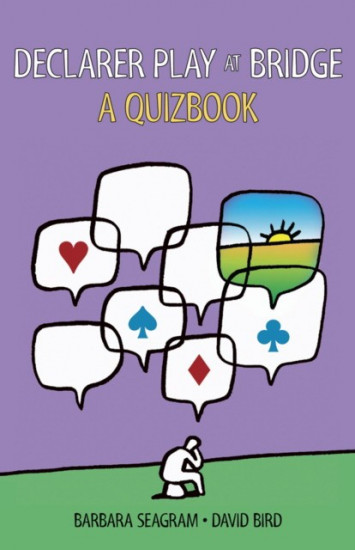 Declarer Play at Bridge. A Quizbook