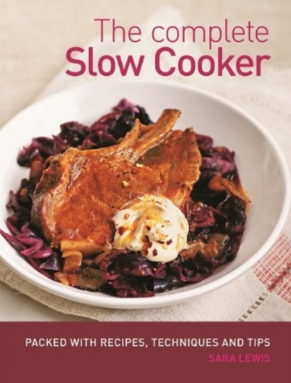 The Complete Slow Cooker