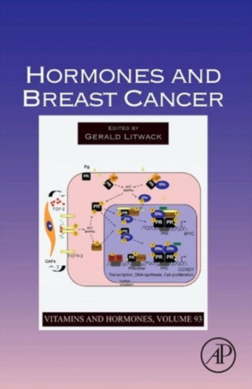Hormones and Breast Cancer. Vitamins and Hormones