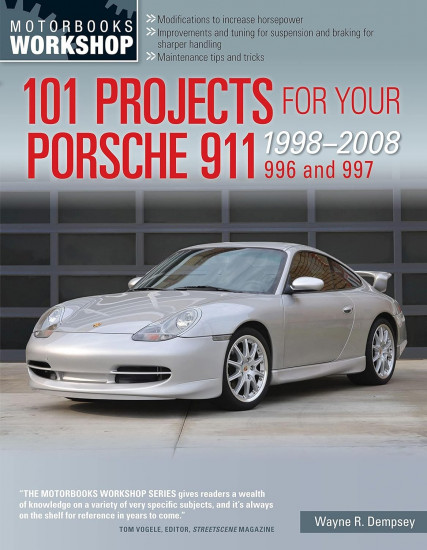 101 Projects for Your Porsche 911, 996 and 997