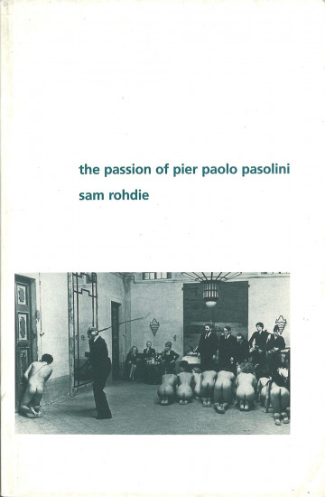 The Passion of Pier Paolo Pasolini. Perspectives