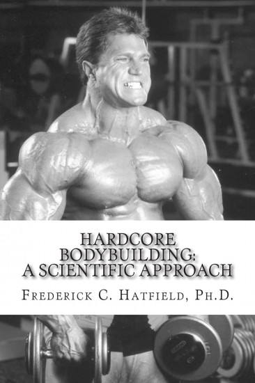 Hardcore Bodybuilding. A Scientific Approach