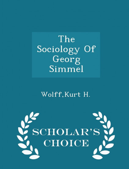 The Sociology of Georg Simmel