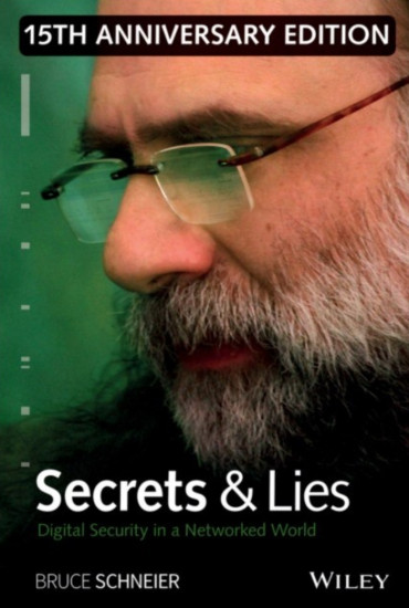 Secrets and Lies. Digital Security in a Networked World