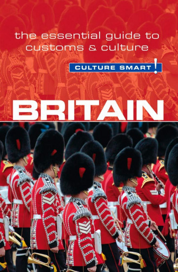 Britain — Culture Smart! The Essential Guide
