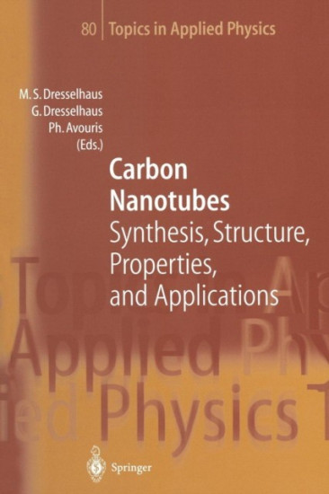 Carbon Nanotubes. Synthesis, Structure, Properties