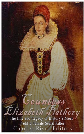 Countess Elizabeth Bathory