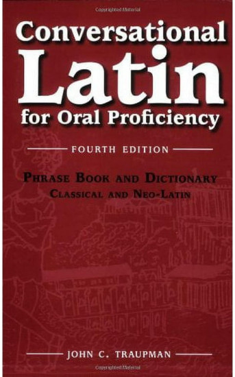 Conversational Latin for Oral Proficiency
