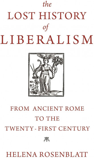 The Lost History of Liberalism