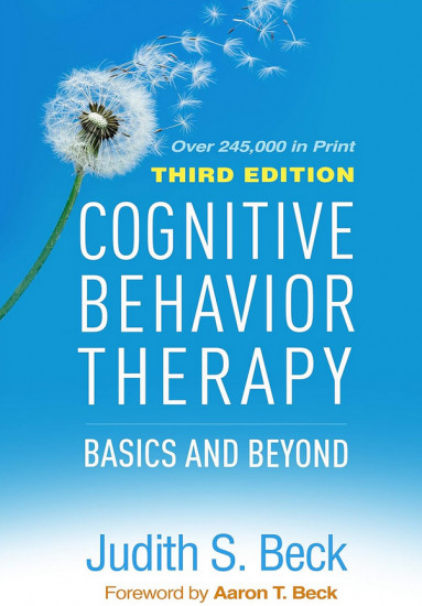 Cognitive Behavior Therapy. Basics and Beyond