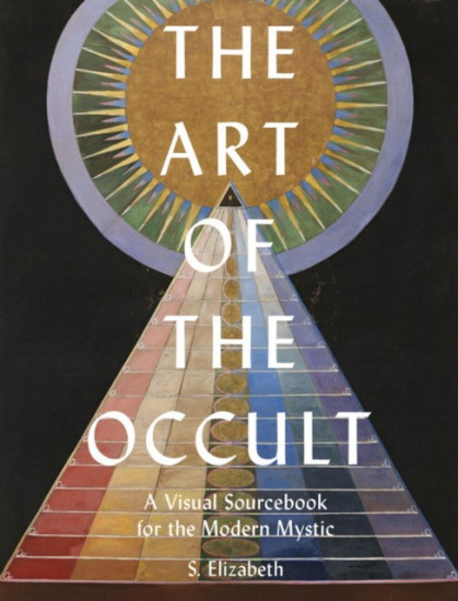 The Art of the Occult. A Visual Sourcebook