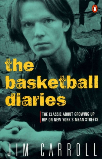 The Basketball Diaries. The Classic About Growing Up