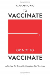 To Vaccinate or not to Vaccinate