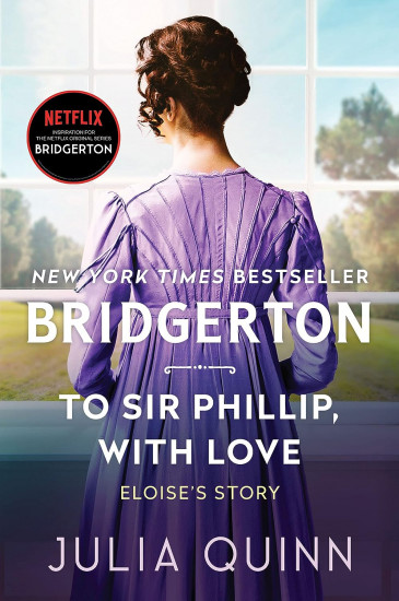 Bridgerton. To Sir Phillip, With Love. Eloise's Story