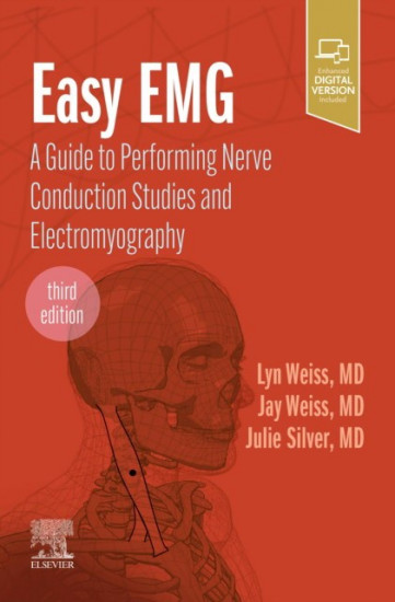 Easy EMG. A Guide to Performing Nerve Conduction Studies