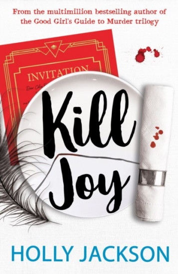 Kill Joy. A Good Girl's Guide to Murder Novella