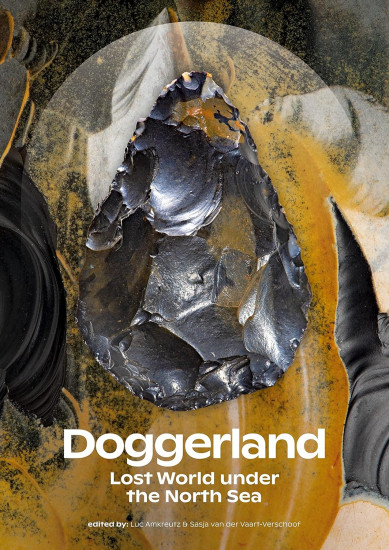 Doggerland. Lost World under the North Sea