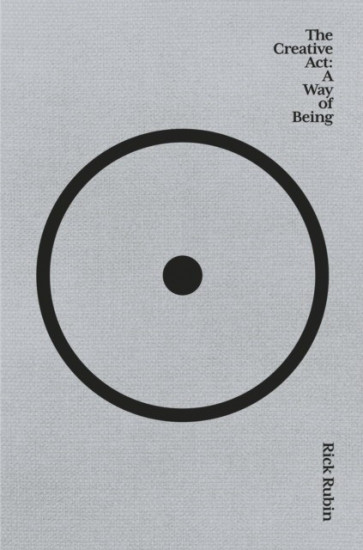 The Creative Act. A Way of Being