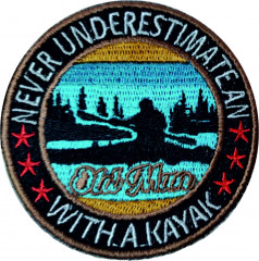 Шеврон «Never underestimate an Old man with a kayak. Не стоит недооценивать старика с каяком»
