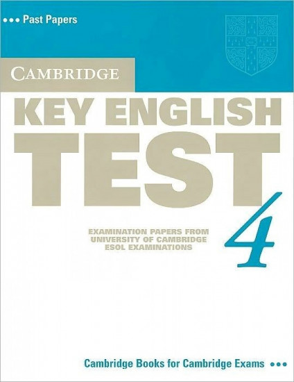 Cambridge Key English Test 4. Student`s Book
