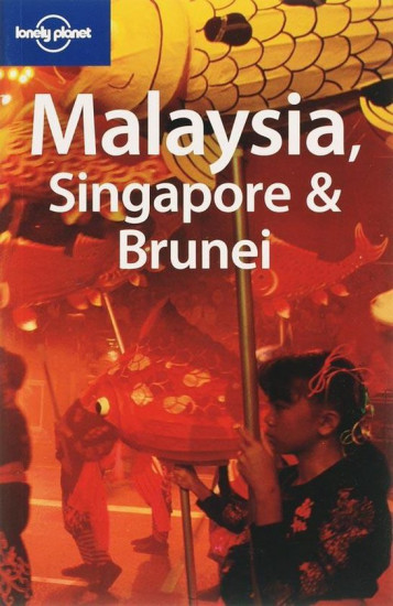 Lonely Planet Malaysia, Singapore & Brunei