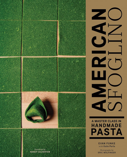 American Sfoglino. A Master Class in Handmade Pasta