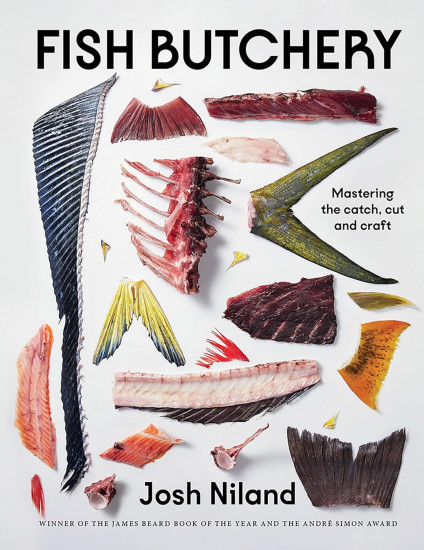 Fish Butchery. Mastering The Catch, Cut, And Craft