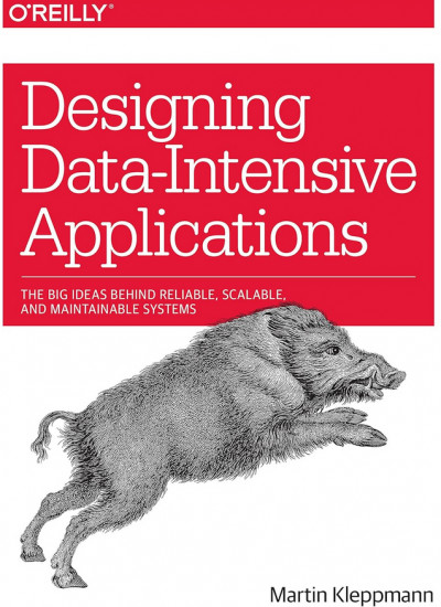 Designing Data-Intensive Applications