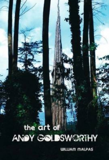 The Art of Andy Goldsworthy
