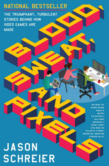 Blood, Sweat, and Pixels