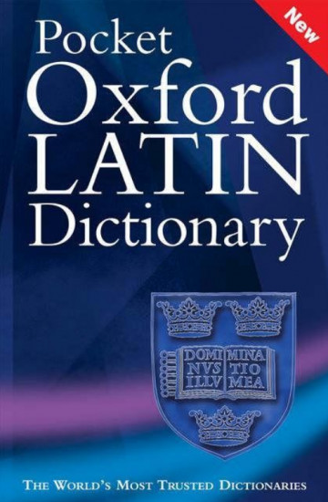 Pocket Oxford Latin Dictionary