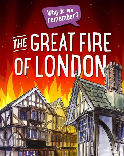 Why Do We Remember? The Great Fire of London