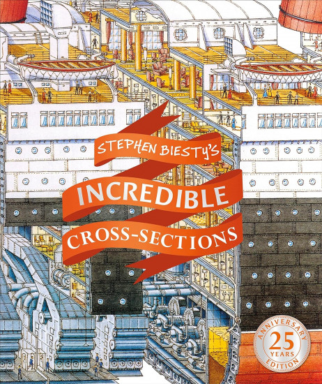 Stephen Biesty`s Incredible Cross-Sections