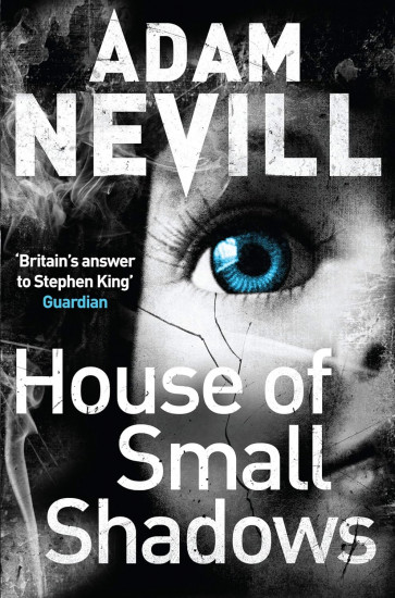 The House of Small Shadows