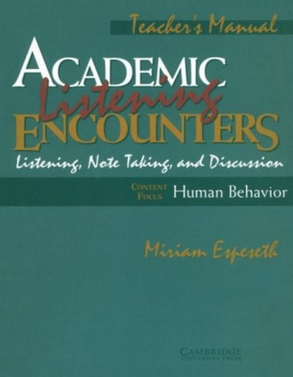 Academic Encounters Human Behavior Teacher`s Manual