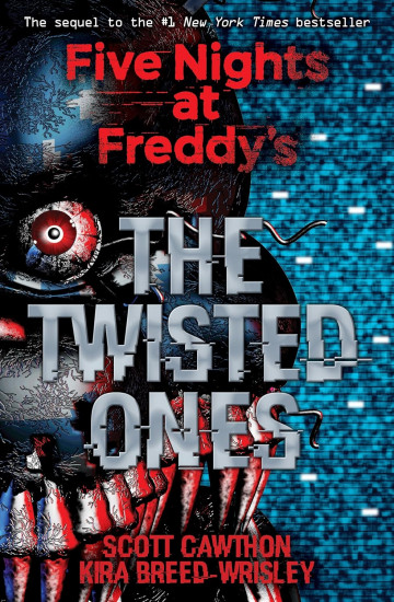 Five Nights at Freddy`s. The Twisted Ones