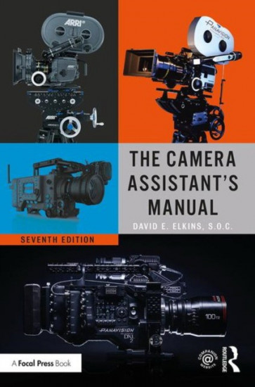 The Camera Assistant`s Manual