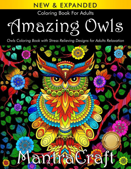 Amazing Owls. Owls Coloring Book with Stress Relieving Designs for Adults Relaxation