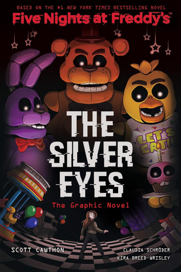 The Silver Eyes (Five Nights at Freddy’s Graphic Novel #1)
